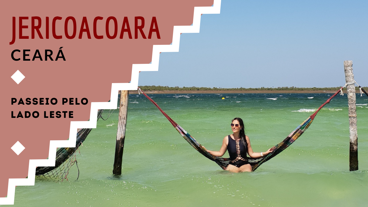 Passeios Em Jericoacoara Tudo Sobre O Passeio Lado Leste E Praia Do