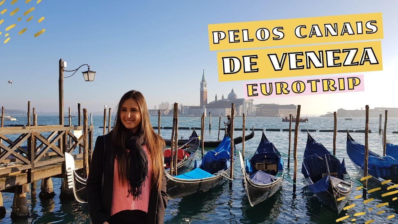 O QUE CONHECER EM VENEZA? pontos turísticos e passeio de gôndola em Veneza | Eurotrip Ep.11